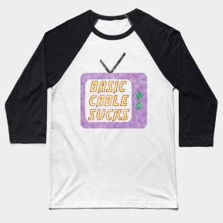 Basic cable 90's 2000's retro television meme joke Baseball T-Shirt